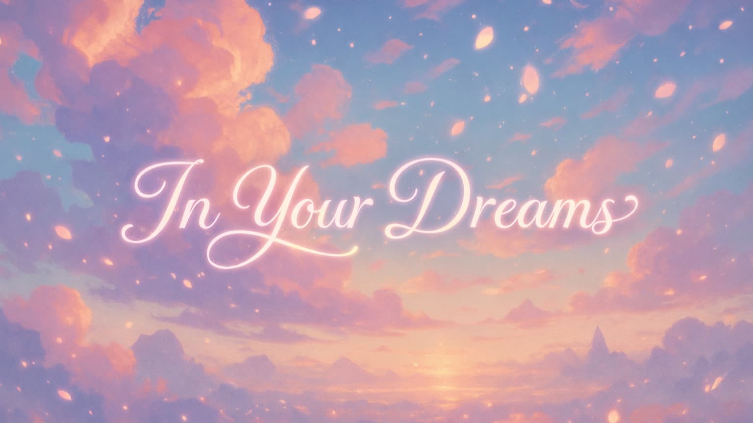 In Your Dreams